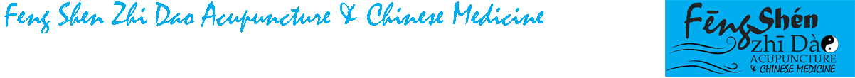 Feng Shen zhi Dao Acupuncture and Chinese Medicine